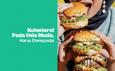 Kolesterol Pada Usia Muda, Harus Diwaspadai